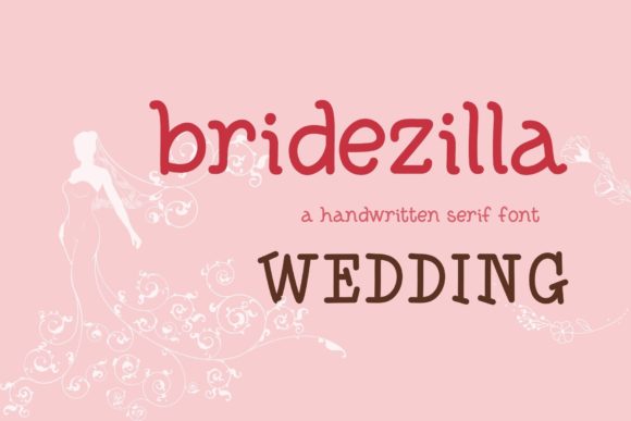 Bridezilla Wedding: A Quirky Handwritten Font for Editors