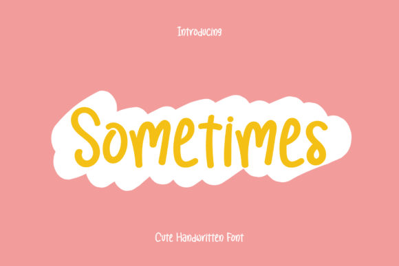 Bring Your Brand to Life with the Sometimes Font