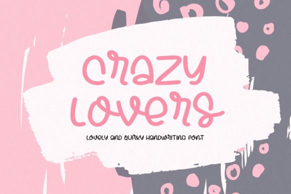 Crazy Lovers: A Handwritten Font for Editorial Design