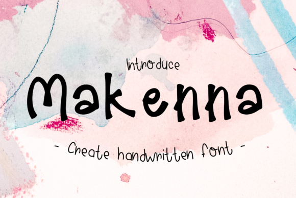Makenna: A Quirky Handwritten Font for Marketers